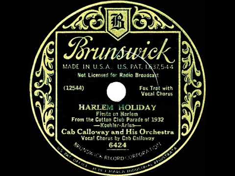 1932 Cab Calloway - Harlem Holiday