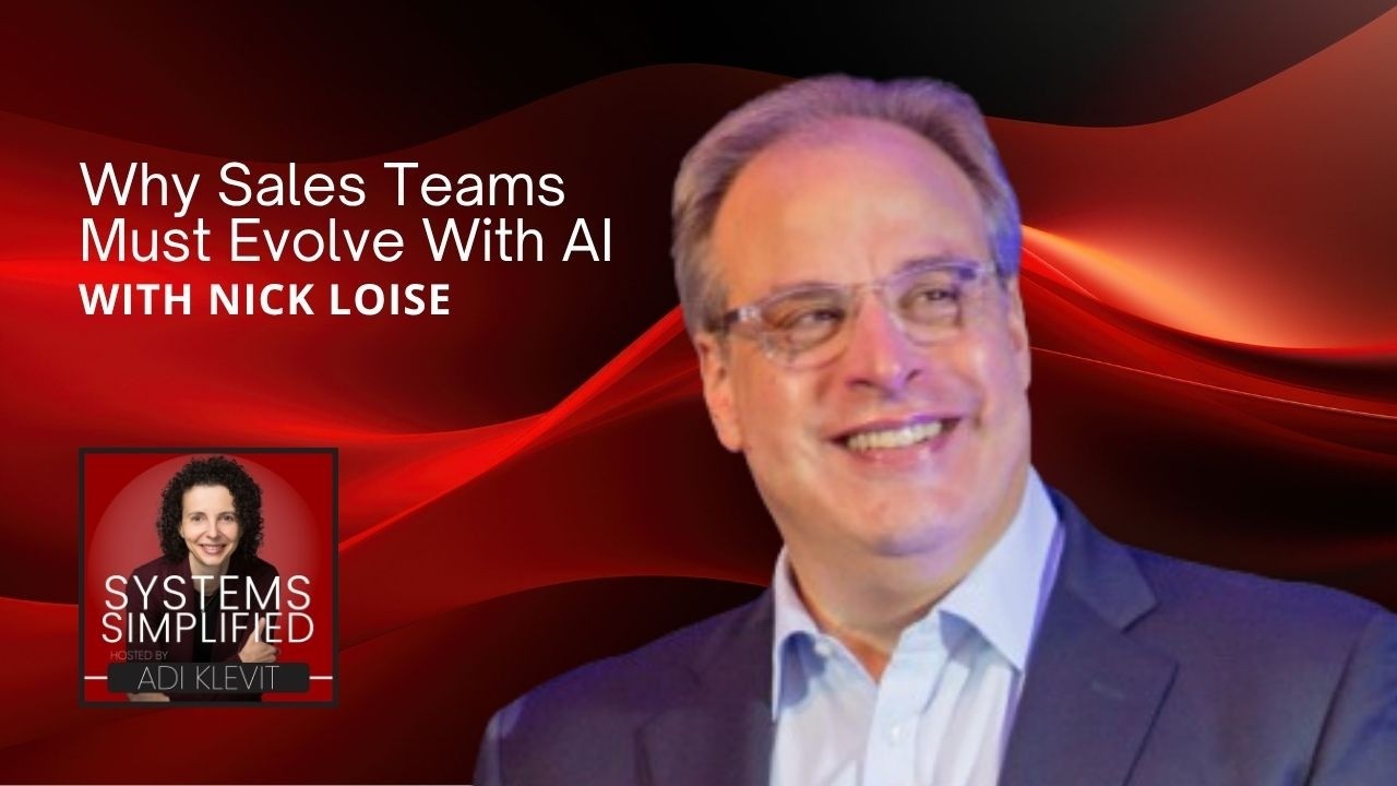 Why Sales Teams Must Evolve With AI Featuring Nick Loise