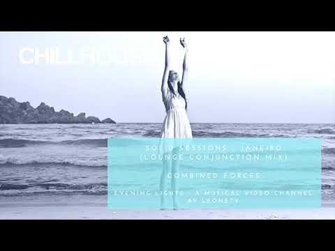 Solid Sessions - Janeiro (Lounge Conjunction mix) [new chillhouse & lounge house]