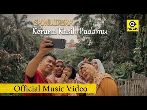 Kerana Kasih Padamu - Samudera [Official MV]