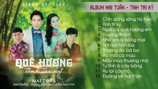 Album Tình Tri Kỷ - Mai Tuấn, Hải Đăng, Hồng Phương, Lâm Bảo Phi