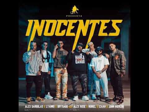 Alex Gargolas, Lyanno, Brytiago, Alex Rose, Noriel, Izaak, John Hidalgo – Inocentes (Audio Oficial)