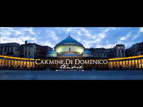 'O sole mio -  Carmine De Domenico Tenore Italy