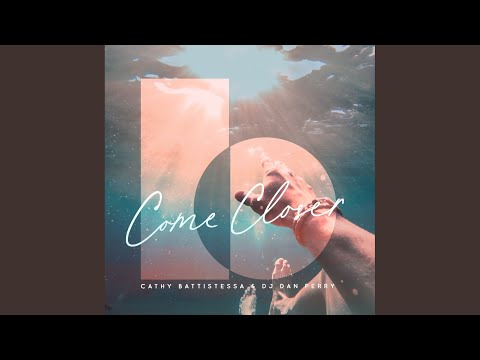 Come Closer (Original Mix)