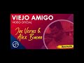 Joe Veras - Viejo Amigo