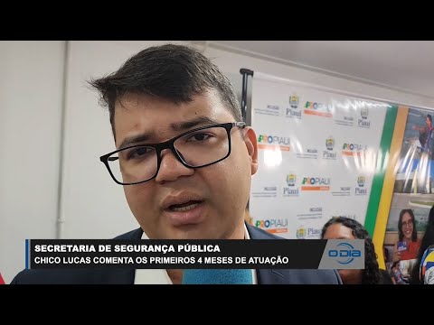 Secretário Chico Lucas comenta os primeiros 4 meses de atuação 04 04 2023