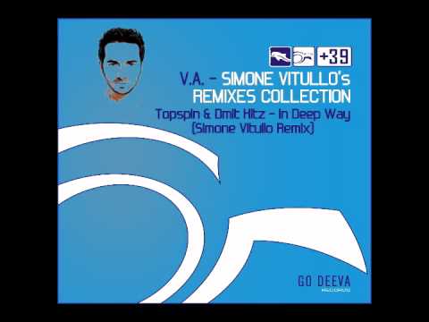 Topspin & Dmit Kitz - In Deep Way (Simone Vitullo Remix)
