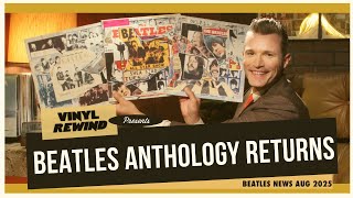 Beatles Anthology Returns - The Good & Bad | Beatles News Roundup Aug