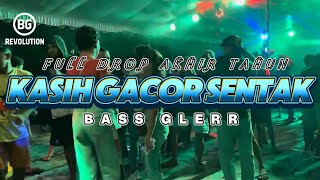 Download lagu PARTY SENTAK💥 FULL DROP KASIH GACOR (BG REVOLUTION) BASS GLERR 2025 mp3