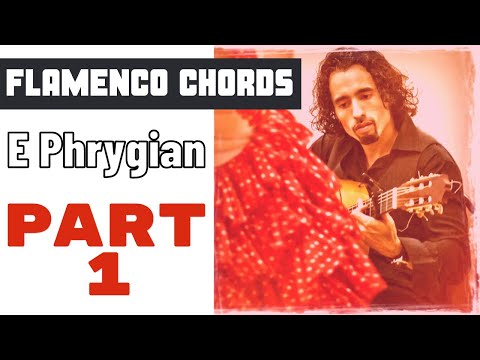 Spanish Guitar - Flamenco Chords | E Phrygian