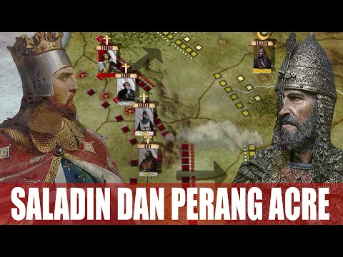 Saladin and the Siege of Acre (1189 - 1191) 3rd Crusade