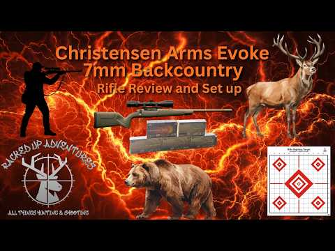 Christensen Arms Evoke in 7mm Backcountry. I found something very different in this rifle.