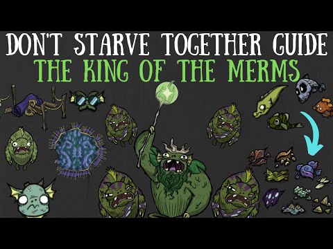 Don't Starve Together Guide: The King Of The Merms - Trading Loot, Effect On The World & More