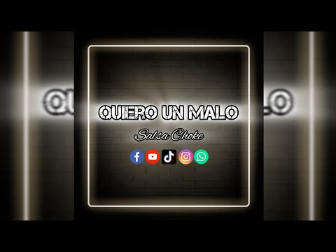 😈Quiero Un Malo😈 (Salsa Choke) DJ Camiliitho CM