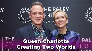 Queen Charlotte - Creating Two Worlds: Bridgerton and Queen Charlotte