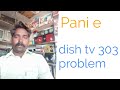 What We Do If Channel Scan 303 In Error Occurs In Dish Nxt HD