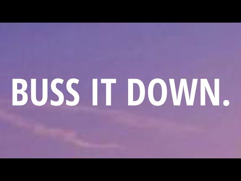 RAYE - Buss It Down. (Lyrics)