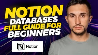 Download the video "Notion Databases: Full Guide for Beginners (Notion Tutorial)"