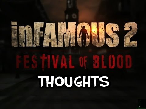 Infamous 2: UGC Missions Ep.1: Festival of Blood Thoughts + Return
