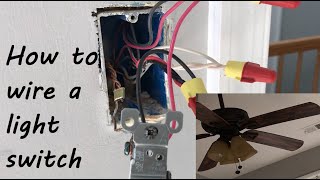 HOW TO WIRE A CEILING FAN SWITCH