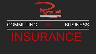 What is the difference between commuting vs business car insurance?