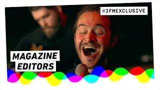 Editors - Magazine (Acoustic) | 3FM Exclusive