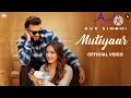 MUTIYAAR (Official music video) Gur Sidhu | Jasmeen Akhtar | Ginni Kapoor | New Punjabi song 2024
