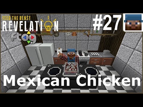 FTOG FTB Revelation #27 - Cooking with the DuckFarmers - Mexican Chicken