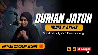 Download lagu DURIAN JATUH IMAM S ARIFIN cover KIA SYAFA mp3 Download lagu DURIAN JATUH IMAM S ARIFIN cover KIA SYAFA mp3