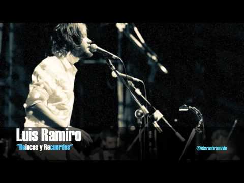 Relocos Y Recuerdos - Luis Ramiro