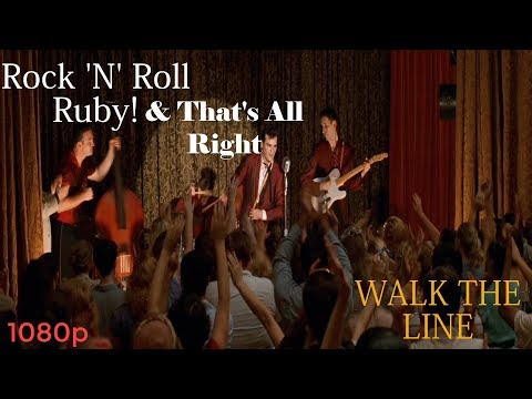 [Walk the Line] Rock 'N' Roll Ruby! (& That's all right) 1080p