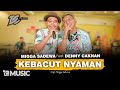 DENNY CAKNAN FT. MIGGA SADEWA - KEBACUT NYAMAN (OFFICIAL LIVE MUSIC) -  DC MUSIK