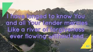 Lord Have Mercy (Michael W. Smith) with Lyrics