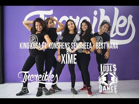 Kig Kosa ft. Konshens Shenseea - Best Nana | Xime | Increibles Dance Academy
