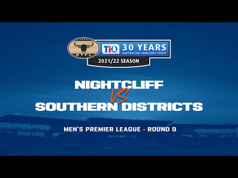 Nightcliff v Southern Districts | Round 9, 2021/22 TIO NTFL Men's Premier League