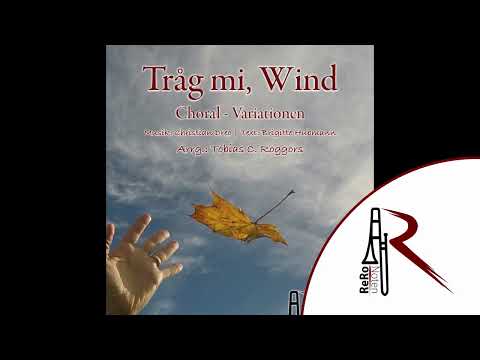 Tråg mi, Wind (Choral Variationen) | Blasorchester + Chor (optional) | ReRo Noten |