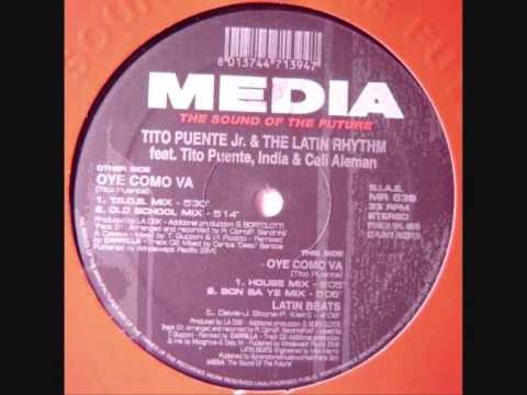 Tito Puente Jr. & The Latin Rhythm - Oye Como Va (House Mix)