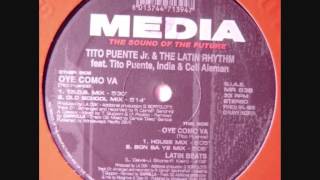 Tito Puente Jr. & The Latin Rhythm - Oye Como Va (House Mix)