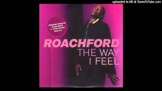 Roachford - The Way I Feel (Blacksmith R&amp;B Mix) (1997)