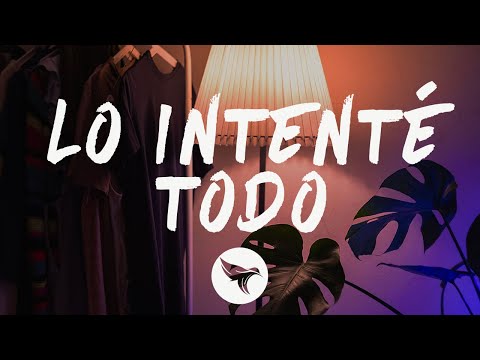 Reik, Jessie Reyez - Lo Intenté Todo (Letra/Lyrics)