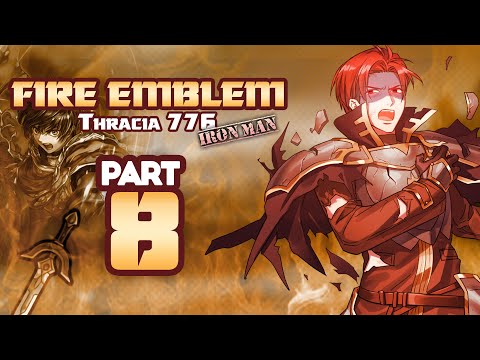 Part 8: Fire Emblem 5, Thracia 776, Ironman Stream!