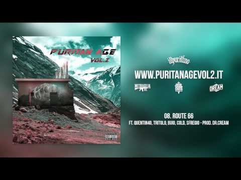 PURITANO - ROUTE66 feat. QUENTIN40, TRITOLO, BUIO, COLD, JOE SFRÈ prod. DR.CREAM