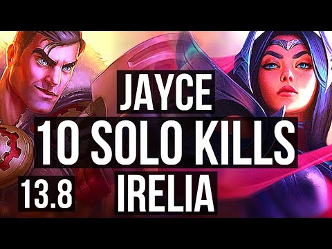 JAYCE vs IRELIA (TOP) | 10 solo kills, Godlike, 300+ games | KR Master | 13.8