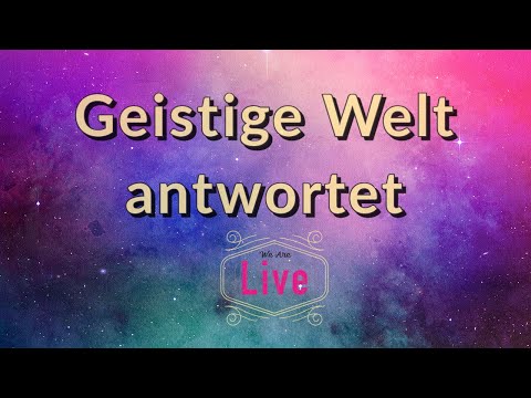Spirit Talk mit der geistigen Welt. Geistige Welt beantwortet deine Fragen zum Zeitgeschehen.