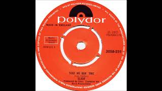 Take Me Bak Ome- Slade