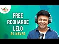 Free Recharge Lelo Mirchi Murga RJ Naved