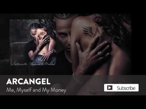Video Me, Myself and My Money (Audio) de Arcangel
