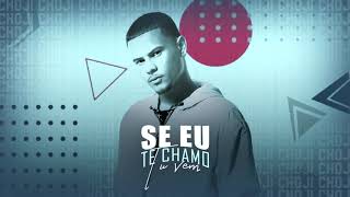 Se Eu Te Chamo, Tu Vem Music Video