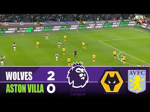 WOLVES vs ASTON VILLA 2-0 | 2026 Premier League | Match Highlights