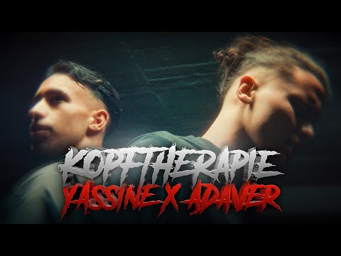 Yassine X Adaver - Kopftherapie (Prod. Switsher) Offizielles Musikvideo